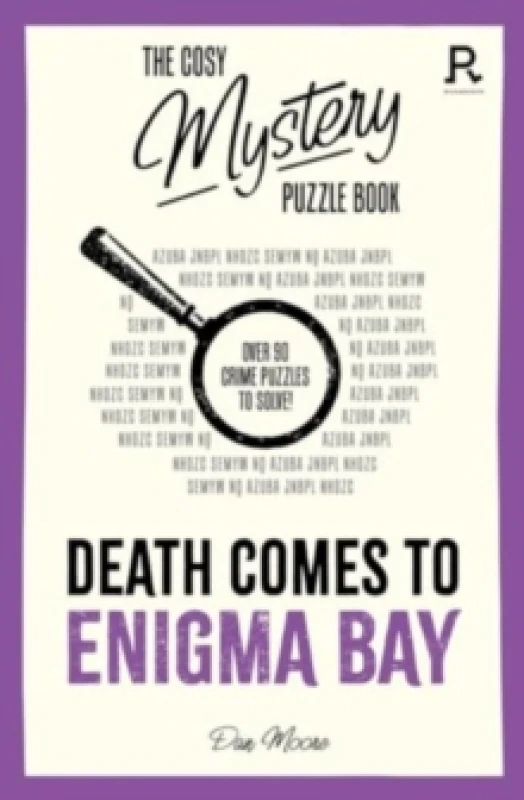 Image of The Cosy Mystery Puzzle Book - Death Comes To Enigma Bay : Over 90 crime puzzles to solve! Paperback / softback