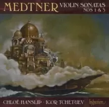 Image of Medtner: Violin Sonatas Nos. 1 & 3