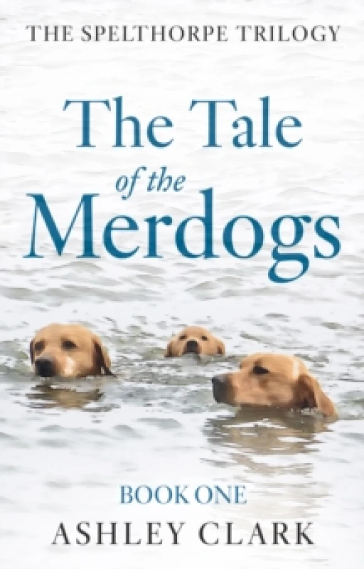 Image of The Tale of the Merdogs Paperback / softback