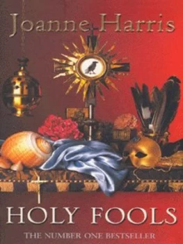Image of Holy Fools by Joanne Harris Paperback