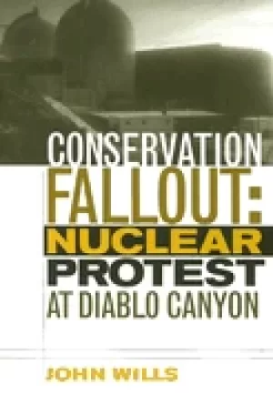 Image of conservation fallout nuclear protest at diablo canyon