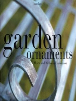 Image of Garden Ornaments by Moira Hankinson Hardback