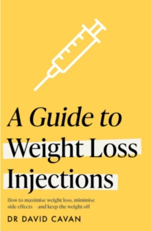 Image of A Guide to Weight Loss Injections. Paperback. By David Cavan Books