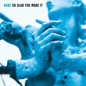 Image of So Glad You Made It by Kane Vinyl Album