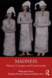 Image of Madness History Concepts and Controversies