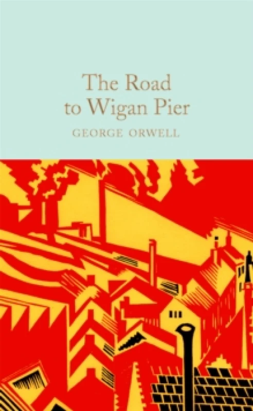Image of The Road to Wigan Pier Hardback