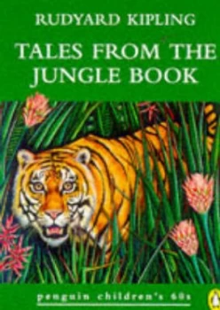 Image of Tales from the Jungle Book by Rudyard Kipling and Rudyard Kipling Book