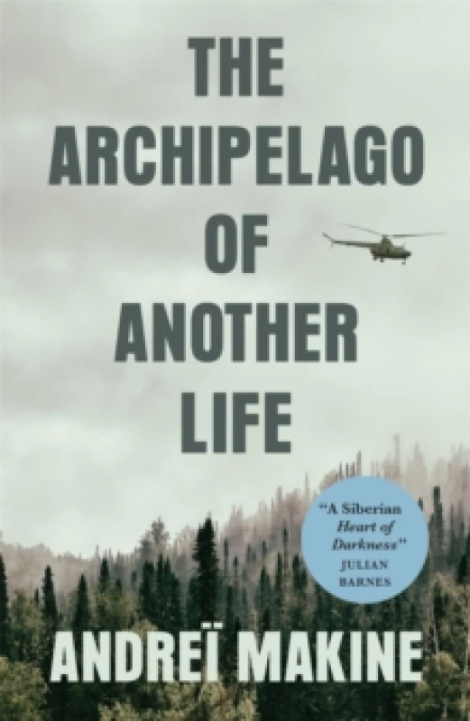 Image of The Archipelago of Another Life. Paperback. By Andrei Makine Books