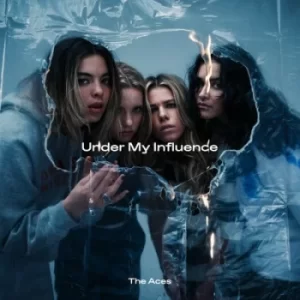Image of Under My Influence by The Aces CD Album