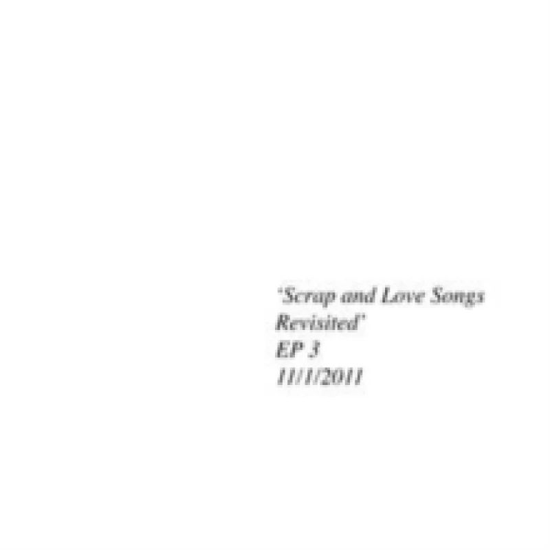 Image of Scrap and Love Songs Revisited Vinyl
