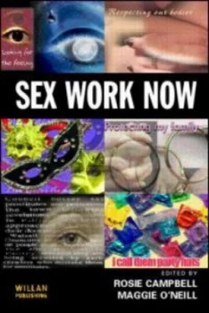 Image of Sex work now by Rosie Campbell