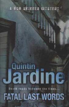 Image of Fatal Last Words by Quintin Jardine Hardback