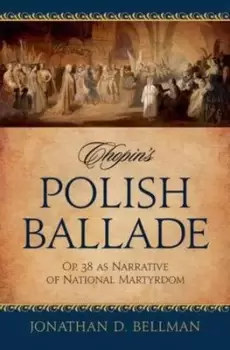 Image of Chopins Polish ballade by Jonathan Bellman