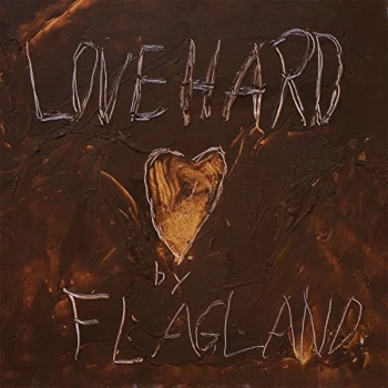 Image of Flagland - Love/Hard CD