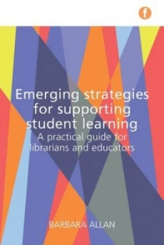 Image of Emerging Strategies for Supporting Student Learning by Barbara Allan Paperback