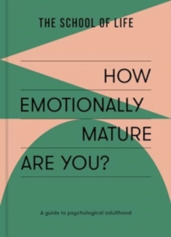Image of How Emotionally Mature Are You? A guide to psychological adulthood Paperback / softback