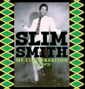Image of My Conversation 1967-1973 by Slim Smith Vinyl Album