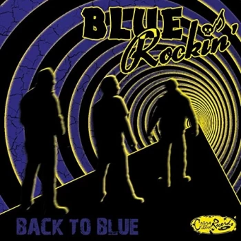 Image of Blue Rockin' - Back to Blue CD