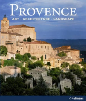 Image of Provence by Rolf Toman and Christian Freigang and Achim Bednorz Paperback