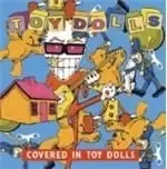 Image of Toy Dolls - The Toy Dolls - Covered In Toy Dolls (Music CD)