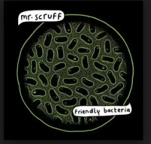 Image of Friendly Bacteria by Mr. Scruff CD Album