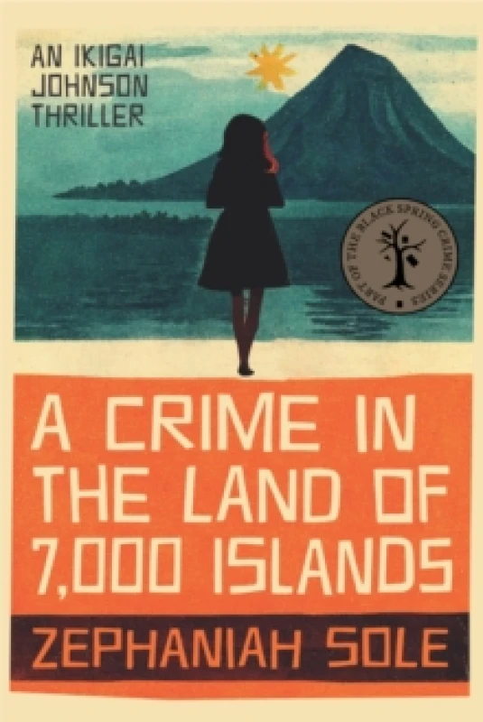 Image of A Crime In The Land of 7,000 Islands Paperback / softback