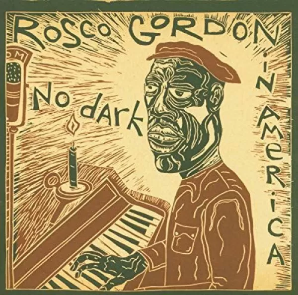 Image of No Dark in America by Rosco Gordon CD Album