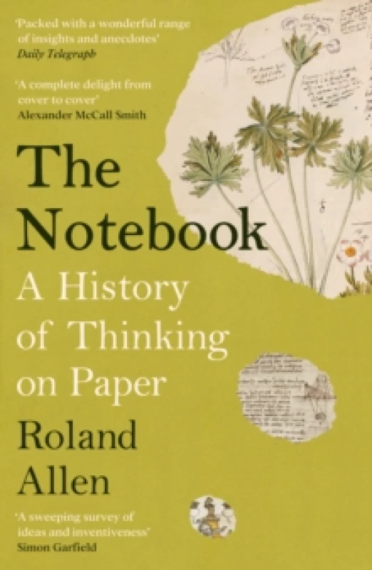 Image of The Notebook : A History of Thinking on Paper: A New Statesman and Spectator Book of the Year Paperback / softback