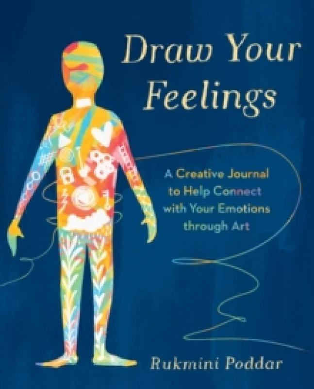Image of Draw Your Feelings : A Creative Journal to Help Connect with Your Emotions through Art Paperback / softback