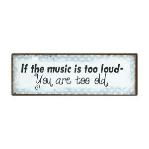 Image of Music Is Too Loud Sign 30cm By Heaven Sends