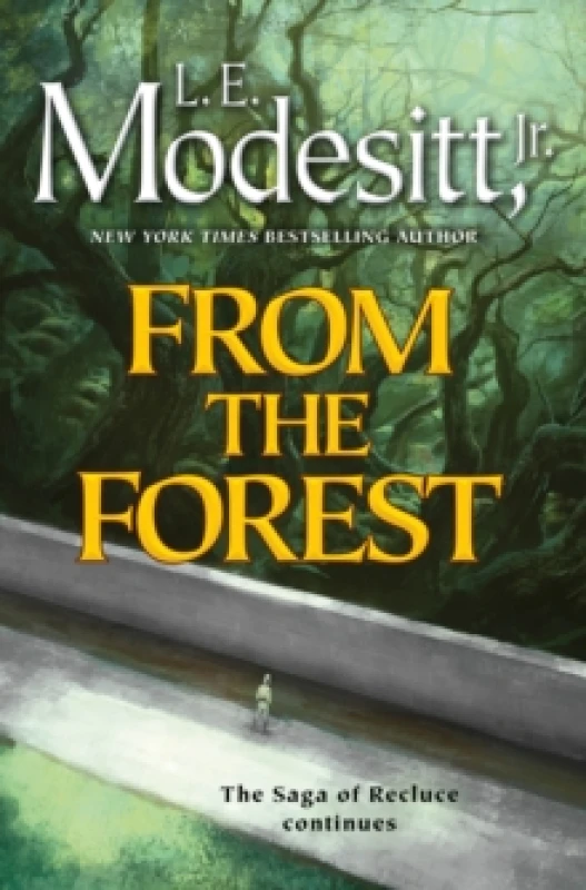 Image of From the Forest. Paperback. By L E Modesitt Books