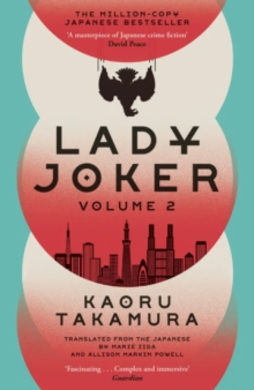Image of Lady Joker: Volume 2 : The Million Copy Bestselling 'Masterpiece of Japanese Crime Fiction' Paperback / softback