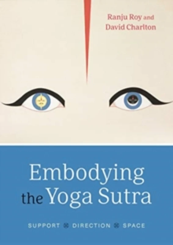 Image of Embodying the Yoga Sutra : Support, Direction, Space Paperback / softback
