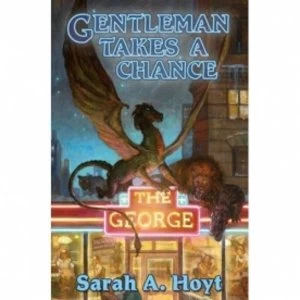 Image of Gentleman Takes a Chance by Sarah A. Hoyt (Hardback, 2008)