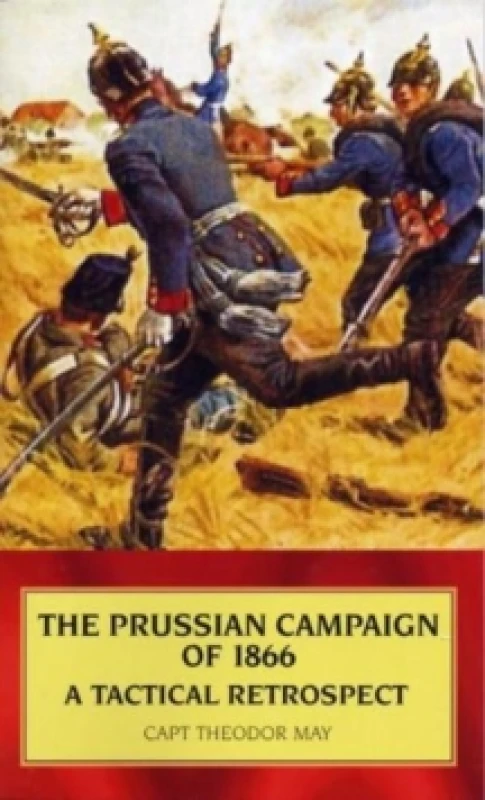 Image of Prussian Campaign Of 1866 : A Tactical Retrospect Paperback / softback
