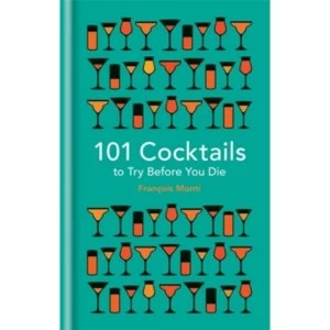 Image of 101 Cocktails to try before you die