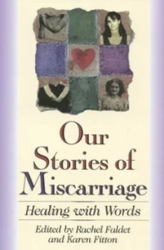 Image of Our Stories of Miscarriage by Rachel Faldet Paperback
