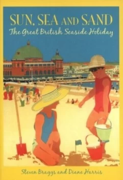 Image of Sun Sea and Sand by Steven Braggs Book