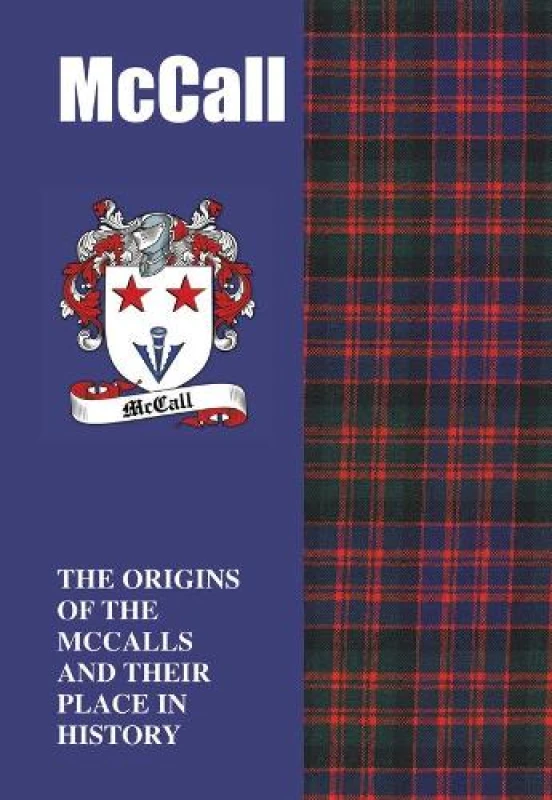 Image of McCall : The Origins of the ?McCalls and Their Place in History Paperback / softback