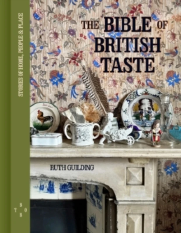 Image of Bible of British Taste. Hardback. By Ruth Guilding Books