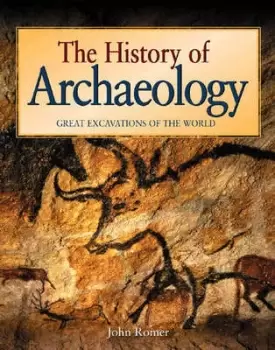 Image of The history of archaeology by John Romer