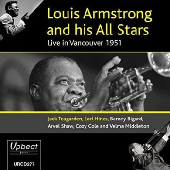 Image of Live in Vancouver 1951 by Louis Armstrong & His All Stars CD Album
