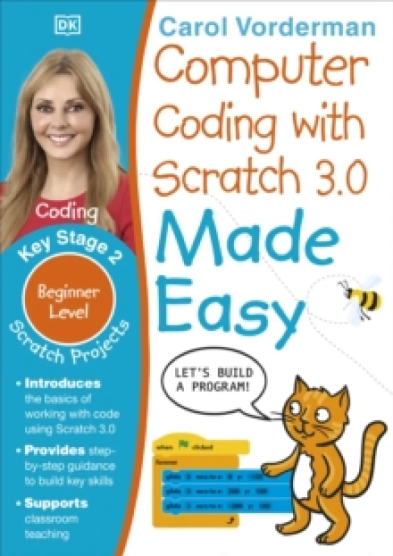 Image of Carol Vorderman Computer Coding with Scratch 3.0 Made Easy, Ages 7-11 (Key Stage 2) Book Multi unisex