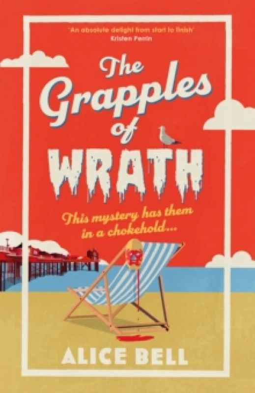 Image of The Grapples of Wrath : The BRAND NEW funny, spooky cosy crime mystery for 2026 Hardback