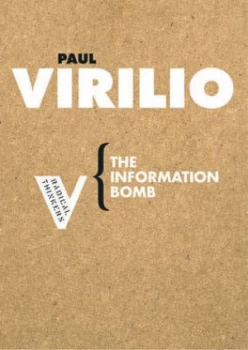 Image of The Information Bomb by Paul Virilio Paperback