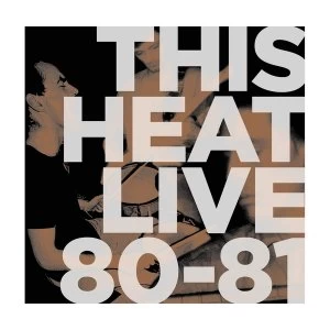 Image of This Heat - Live 80-81 Vinyl