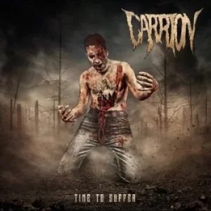 Image of Time to Suffer by Carrion CD Album