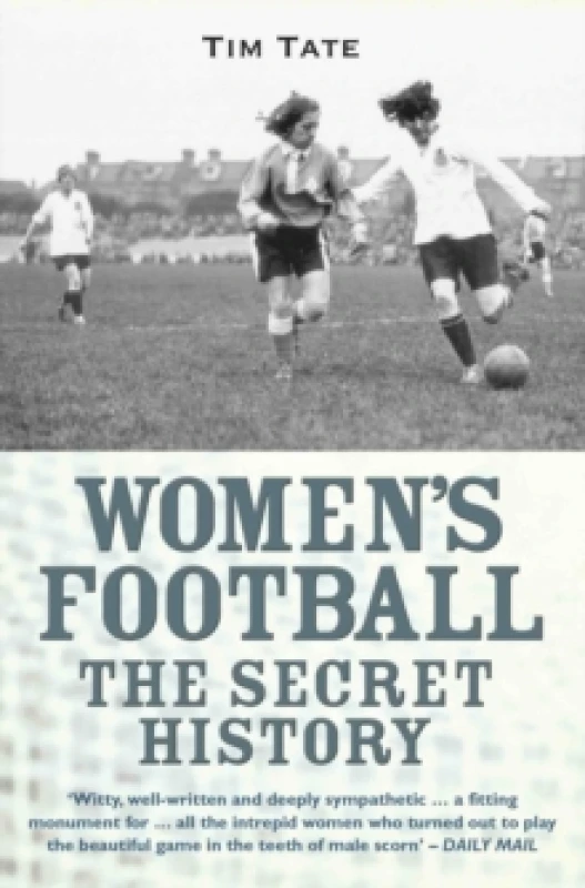 Image of Secret History Of Womens Football Paperback / softback