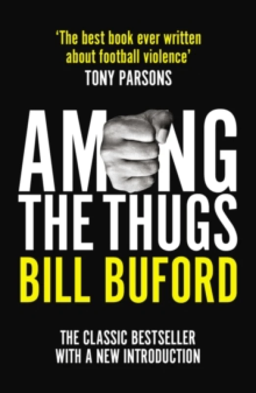 Image of Among The Thugs Paperback / softback