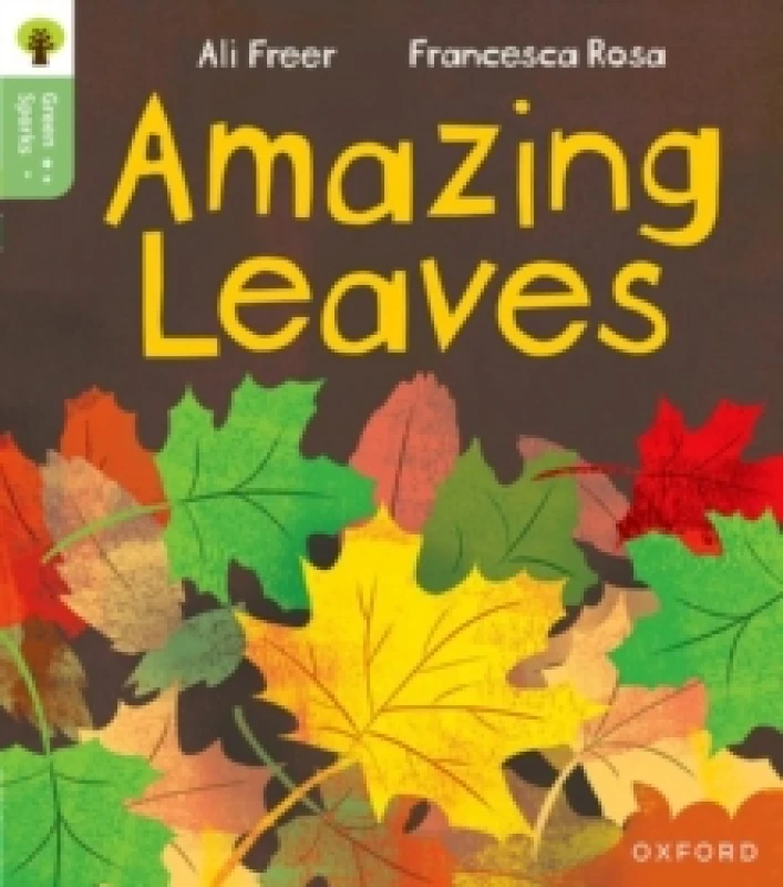 Image of Oxford Reading Tree Green Sparks: Level 5: Amazing Leaves Paperback / softback